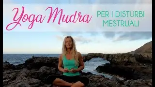 Yoga delle mani: Mudra per i disturbi mestruali