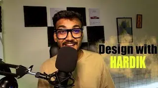 Introduction video - Design with HARDIK