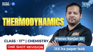 One Shot Revision: Thermodynamics | JEE 2026 Chemistry | Live | Pranav Sir