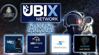 BEST UBIX AMA Yet! Slowmist Audit, Ubistake, Ubikiri, Silent Notary, and what is coming soon.,