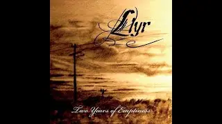 Llyr - Two Years Of Emptiness- (2010 ) (Czech Republic)