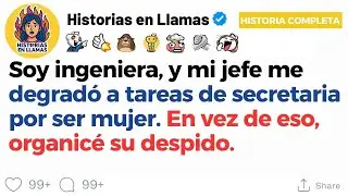 HISTORIA COMPLETA Soy ingeniera, y mi jefe me degradó a tareas de secretaria por ser mujer  En vez