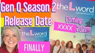 THE L WORD GEN Q SEASON 2 RELEASE DATE IS FINALLY HERE!