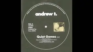 Andrew T - Quiet Games