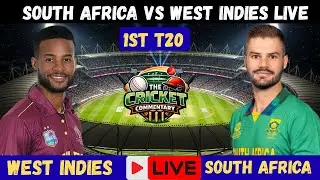 SA vs WI 1st T20 Today Match, T20I, Cricket Live Match Today, Live Cricket Scores, Commentary
