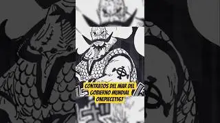 Contratos del Mar del Gobierno Mundial #onepiece1167 #onepiece #manga #fandub