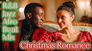 Winter Romance: Christmas R&B & Afrobeats Compilation 2025 シルク