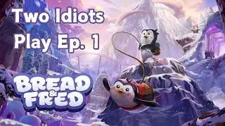Bread and Fred - Ep. 1 - Why can we not get passed the first Gap!?