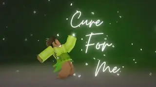 Cure for Me - Dance Your Blox Off Solo (REQUESTED BY @D3XT3R4-DYBO )