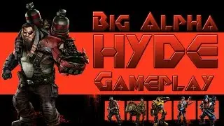 Proxy Plays Evolve: Hyde Big Alpha Pwnage