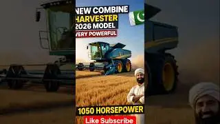 New Combine Harvester 2026 Model | 1050 Horsepower Very Powerful Machine😱👍