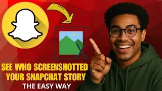 How to See Who Screenshotted Your Snapchat Story in 2026 (Easy Guide)