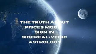 The Truth About Pisces Moon 🌙 Sign In Sidereal/Vedic Astrology