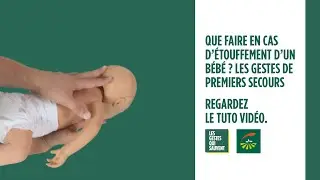 Que faire en cas d&rsquo;&eacute;touffement d&rsquo;un b&eacute;b&eacute; ? Les gestes de premiers secours