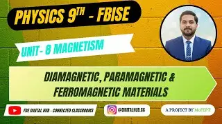 Magnetism | Types of Magnetic Materials | Physics | Chapter 8 | Grade 9 | FBISE | FDE