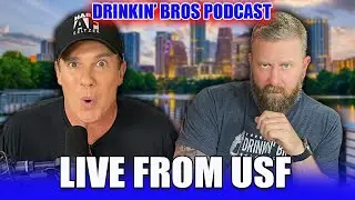 Live from University Of South Florida - Drinkin' Bros Podcast 1572