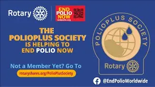 Rotary International President Jennifer Jones: PolioPlus Society Message 2022