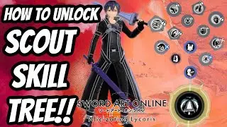 How to Unlock the Scout Skill Tree! Insane Damage skills! - Sword Art Online: Alicization Lycoris