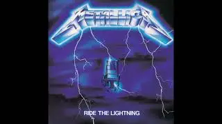 Metallica - Ride The Lightning (E Standard 440 Hz Tuning)