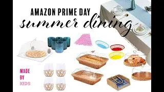 Amazon Prime Day Deals - Summer Dining for Kids and Adults - Everything I am loving right now