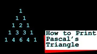 Pascal's Triangle | Interview Question | How to print Pascal's Triangle | Problem Solving