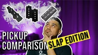 Which is the BEST BASS Pickup for Slapping?