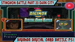 Digimon Digital Card Battle PS1 - Stingmon Battle Part 20 Dark City