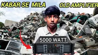 Kaber Me Mela powerfull amplifier 🤯|| old amplifier Kabar Me Mila