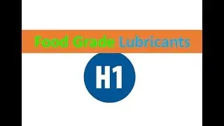 Food Grade Lubricants