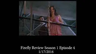 Firefly review Season 1 episode 3
