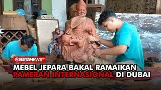 Mebel Jepara Bakal Ramaikan Pameran Internasional di Dubai