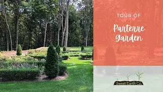 Tour of Parterre Garden