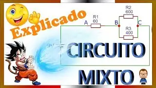 🏆Circuito electrico mixto - Explicacion rapida y sencilla