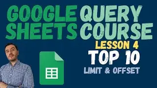 Master LIMIT & OFFSET in Google SHEETS QUERY Function 🚀