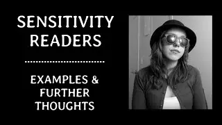 Sensitivity Readers: Examples & Further Thoughts (Part 2)