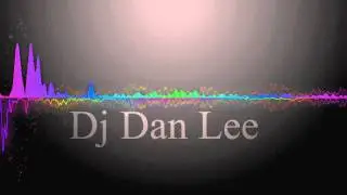 Lana Del Rey - Dark Paradise (Dj Dan Lee MashUp)