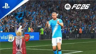 🔥 FC 26 – Arsenal vs Manchester City | Premier League | Full Match | PS5 🔥