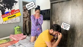 POLICE CASE PRANK ON GIRLFRIEND | GONE EMOTIONAL