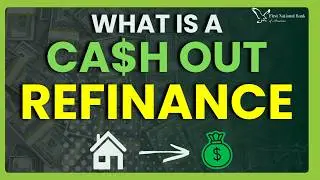 What Is A Cash Out Refinance?