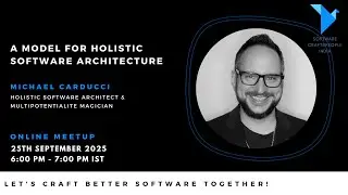 A Model For Holistic Software Architecture - Michael Carducci