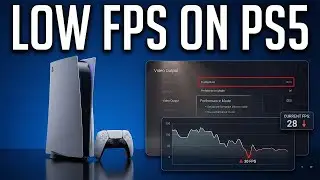 How to Fix Low FPS on PS5