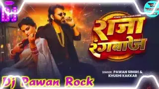 Raja Rangbaaz song#bhojpuri #pawansingh song