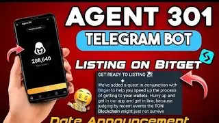 Agent 301 Mining Bot ||Power By Bitget Excahnge And Sponsor By Not Coin & Ton Coin||