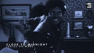 Ladies On Mars - Close To Midnight