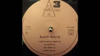 Black Roots - Lib&eacute;ration (3A Production) 1977
