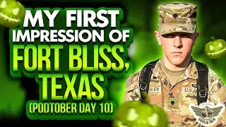 My first impression of U.S. Army base, Fort Bliss, Texas. EP.89
