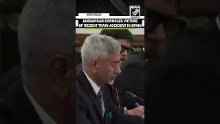 EAM Dr S Jaishankar expresses condolences to victims of recent train accident in Spain
