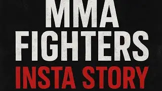 Mma Fighters insta story credit to all official account #mmafighter #ufcfighter #instagramstory