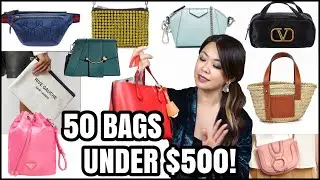 50 LUXURY BAGS UNDER $500 | * THE ULTIMATE GUIDE * ft YSL, GUCCI, LOEWE, VALENTINO, COACH, GIVENCHY