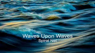 Waves Upon Waves